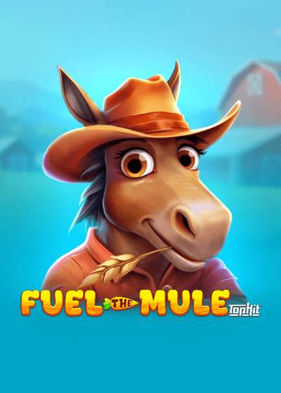 Fuel the Mule Tophit